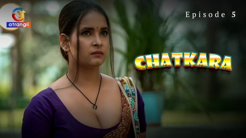 Chatkara Episode 5