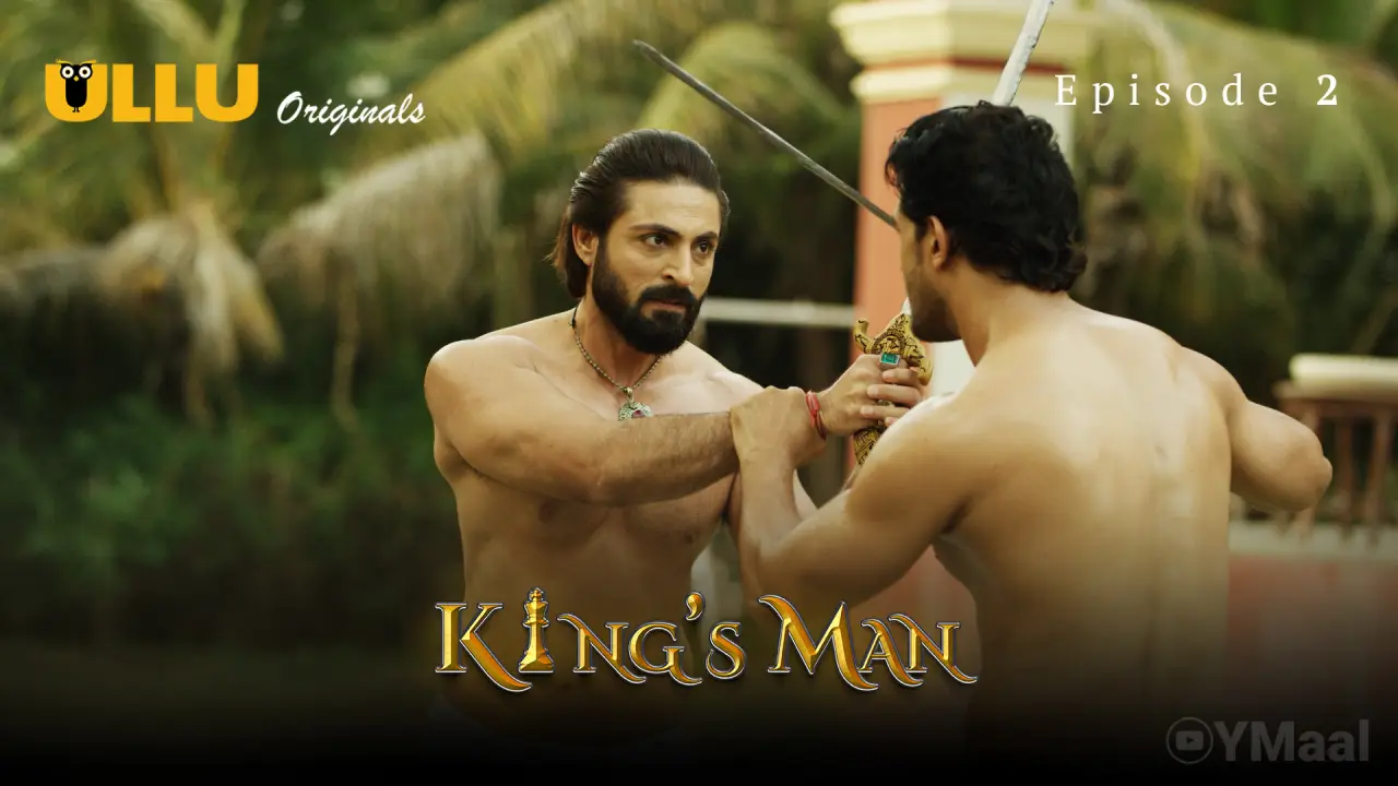 Kings Man Episode 2