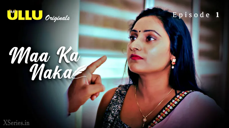 Maa Ka Naka Episode 1
